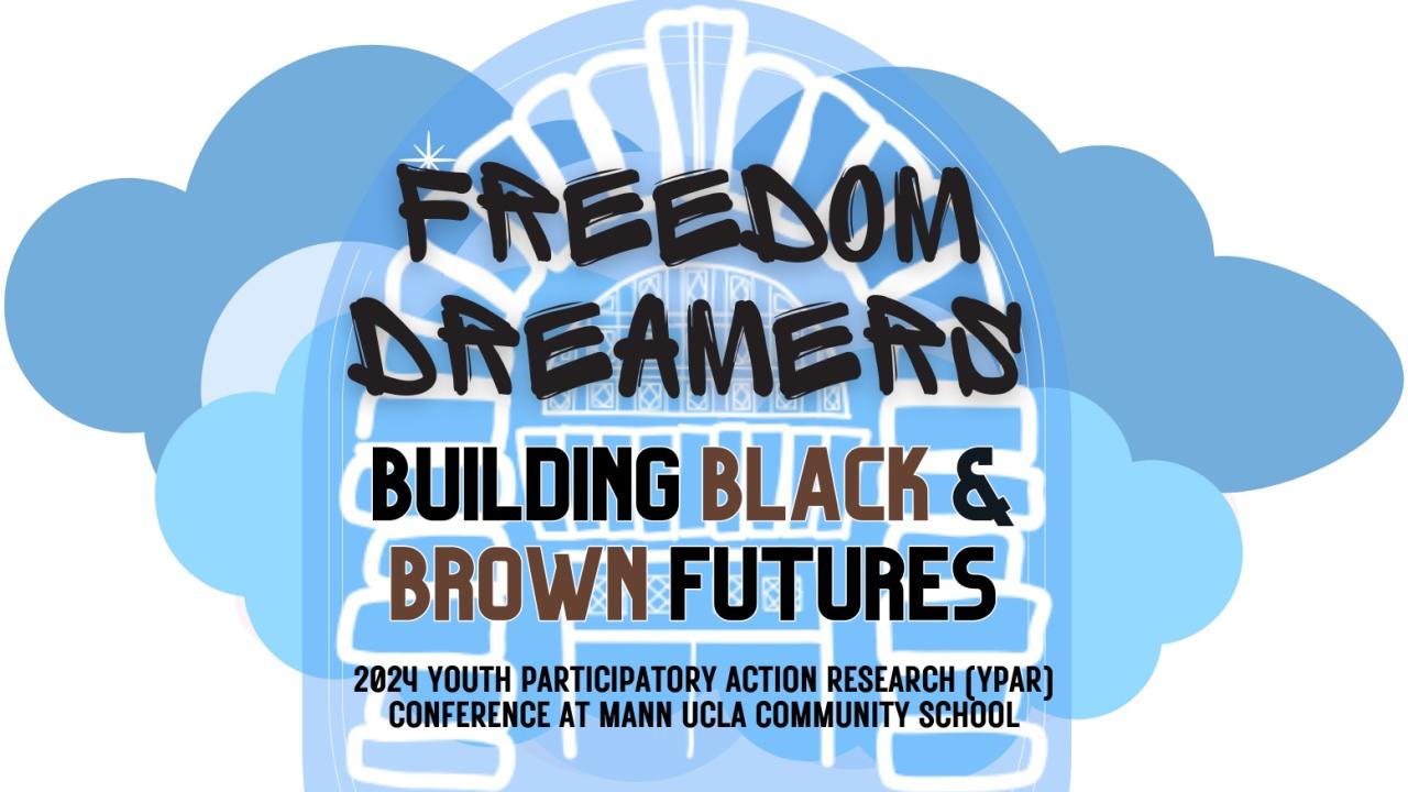 White background with blue clouds in front, words reading: Freedom Dreamers: Building Black and Brown Futures