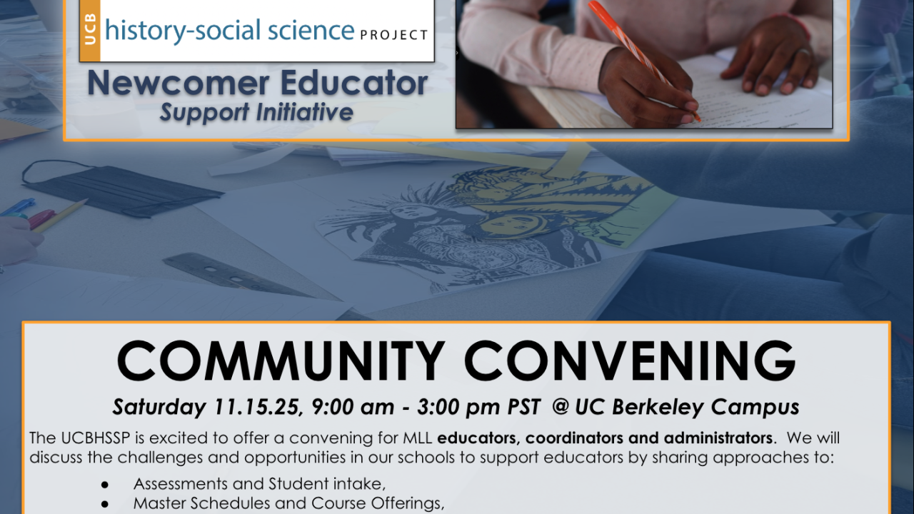 UCBHSSP Newcomer Educator Community Convening
