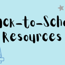 Blue background image that reads "Back-to-School Resources" and has books in the background