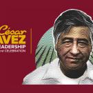 Photograph of César Chávez, a Latino man, in front of a red background with the words "Cesar Chavez Youth Leadership Conference and Celebration" written in yellow.