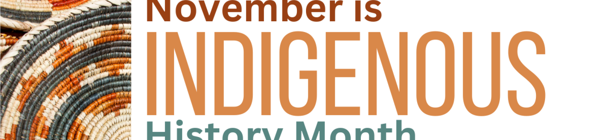 November is Indigenous History Month